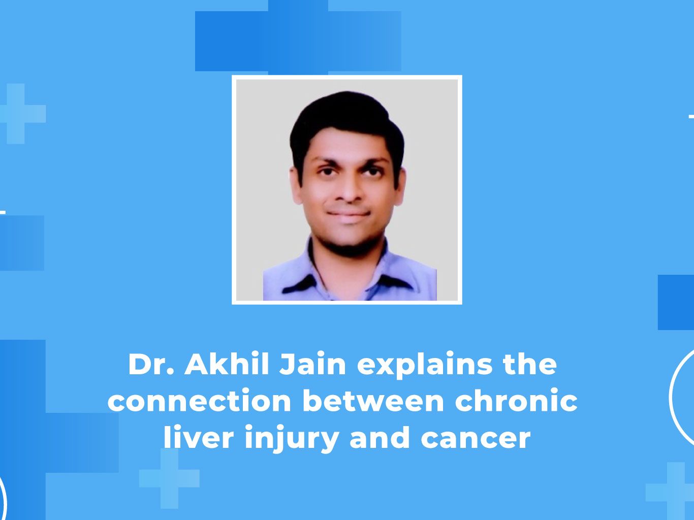 Dr. Akhil Jain